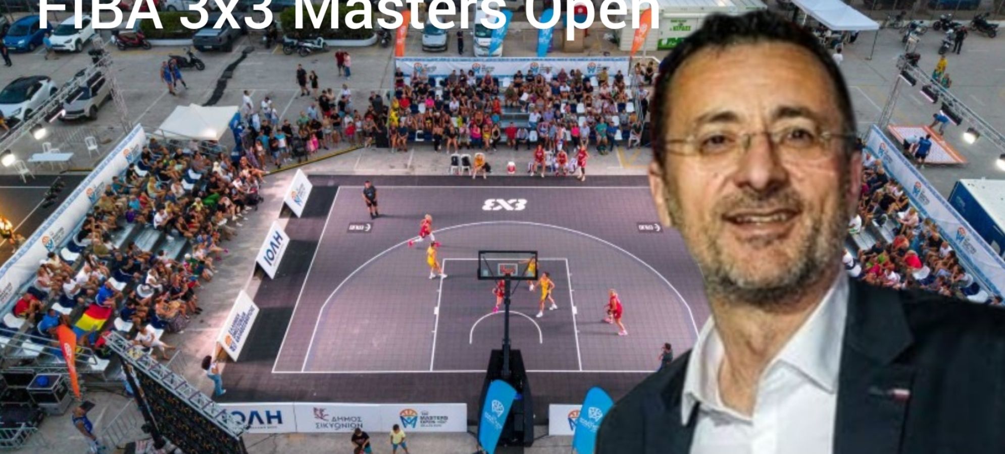 Κιάτο: Με επιτυχία ολοκληρώθηκε το FIBA 3x3 Masters Open – Σπύρος Σταματόπουλος: «Γράψαμε ιστορία»